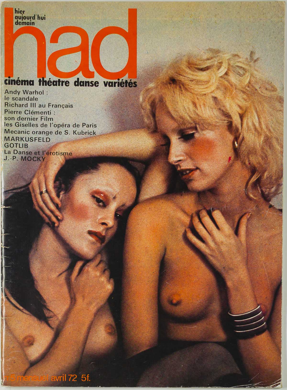 Donna Jordan JANE FORTH Warhol ALAIN MARKUSFELD Serge Lifar GOTLIB Had magazine