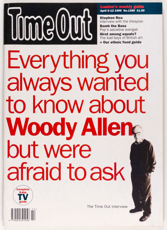 WOODY ALLEN Stephen Rea DAMIEN HIRST Bomb The Bass TIME OUT magazine April 1995