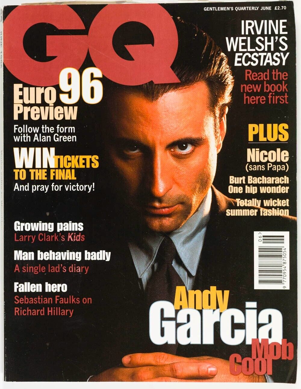 ANDY GARCIA Larry Clark BURT BACHARACH Irvine Welsh SEBASTIAN FAULKS GQ MAGAZINE