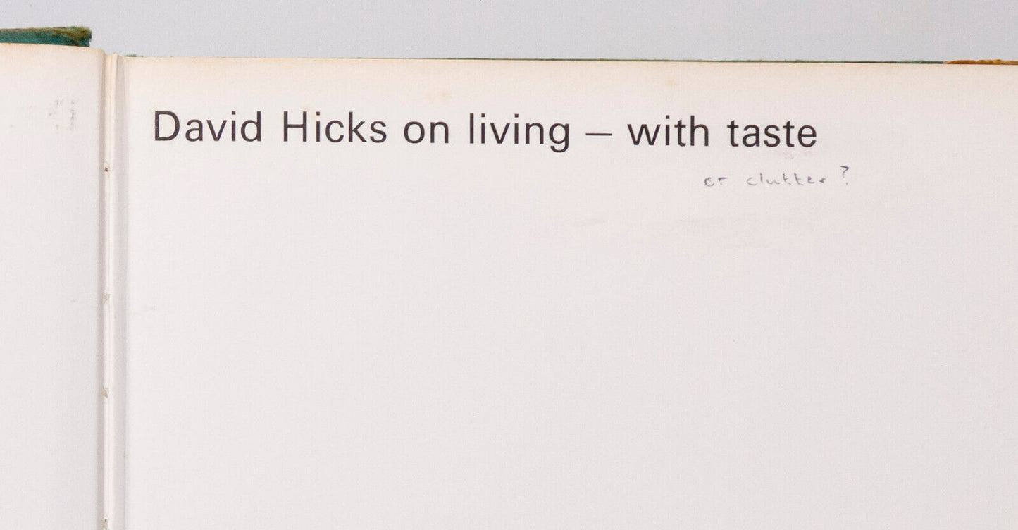 David Hicks ON LIVING WITH TASTE 1st edition HB Interior Design VTG Reference US