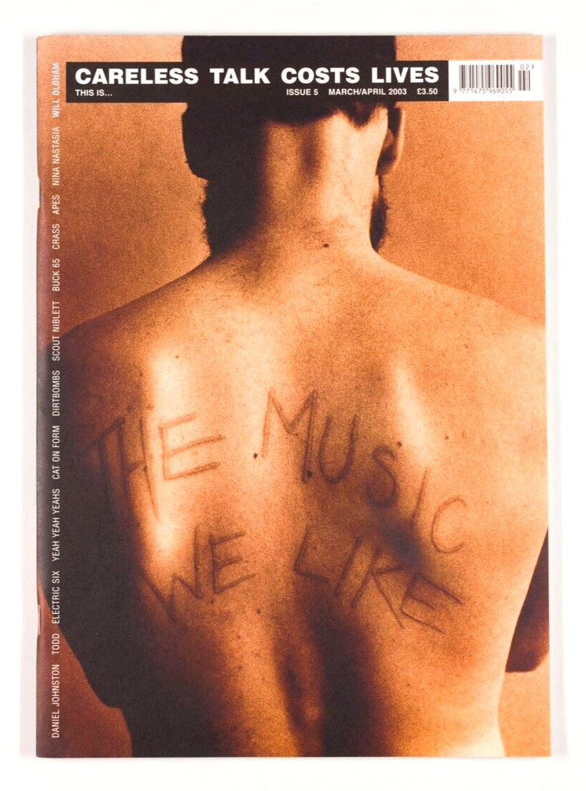 Will Oldham CRASS Scout Niblett DANIEL JOHNSTON Yeahs CARELESS TALK COSTS LIVES