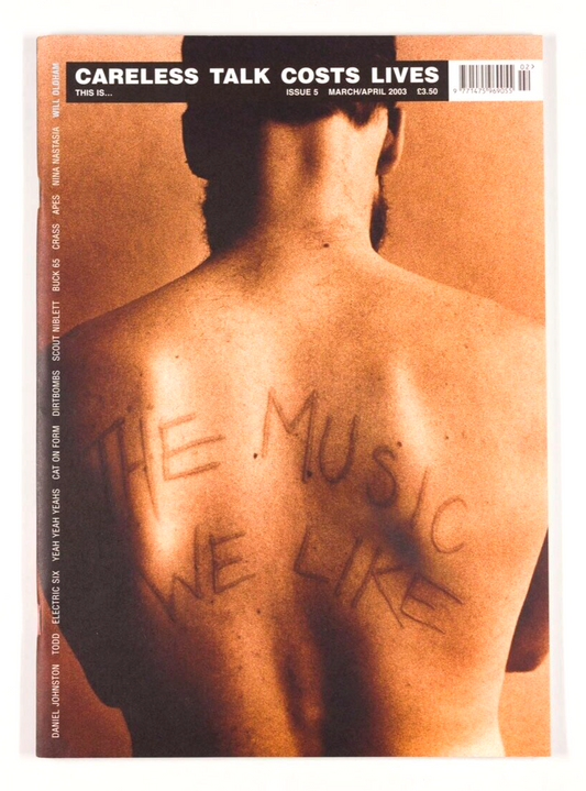 Will Oldham CRASS Scout Niblett DANIEL JOHNSTON Yeahs CARELESS TALK COSTS LIVES