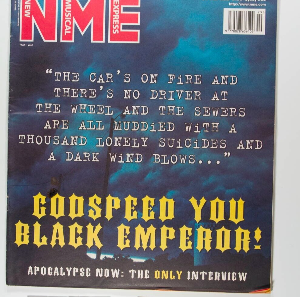 GODSPEED YOU BLACK EMPEROR Blur CHUCK D Mel C Mogwai NME MAGAZINE Apocalypse Now