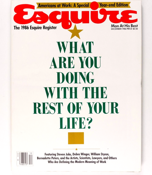 Steve Jobs BERNADETTE PETERS Debra Winger ESQUIRE MAGAZINE December 1986 Styron