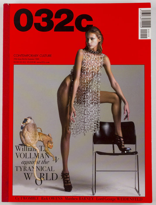 ALASDAIR McLELLAN Cy Twombly HORST Matthew Barney RICK OWENS 032c magazine # 19