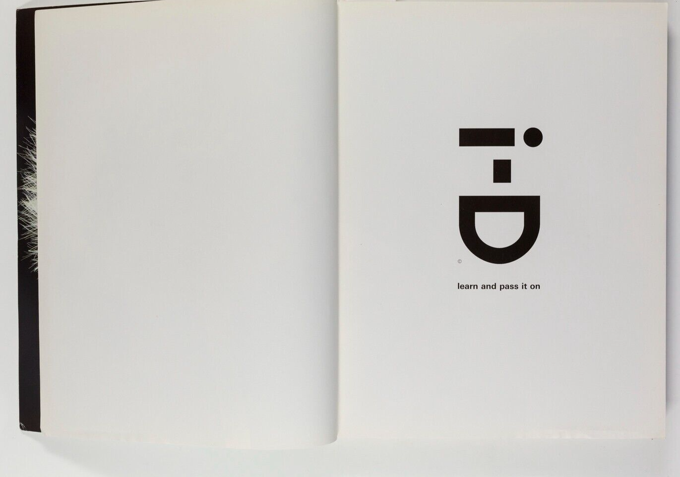Learn & pass it on CORINNE DAY Hedi Slimane WOLFGANG TILLMANS Prada i-D magazine