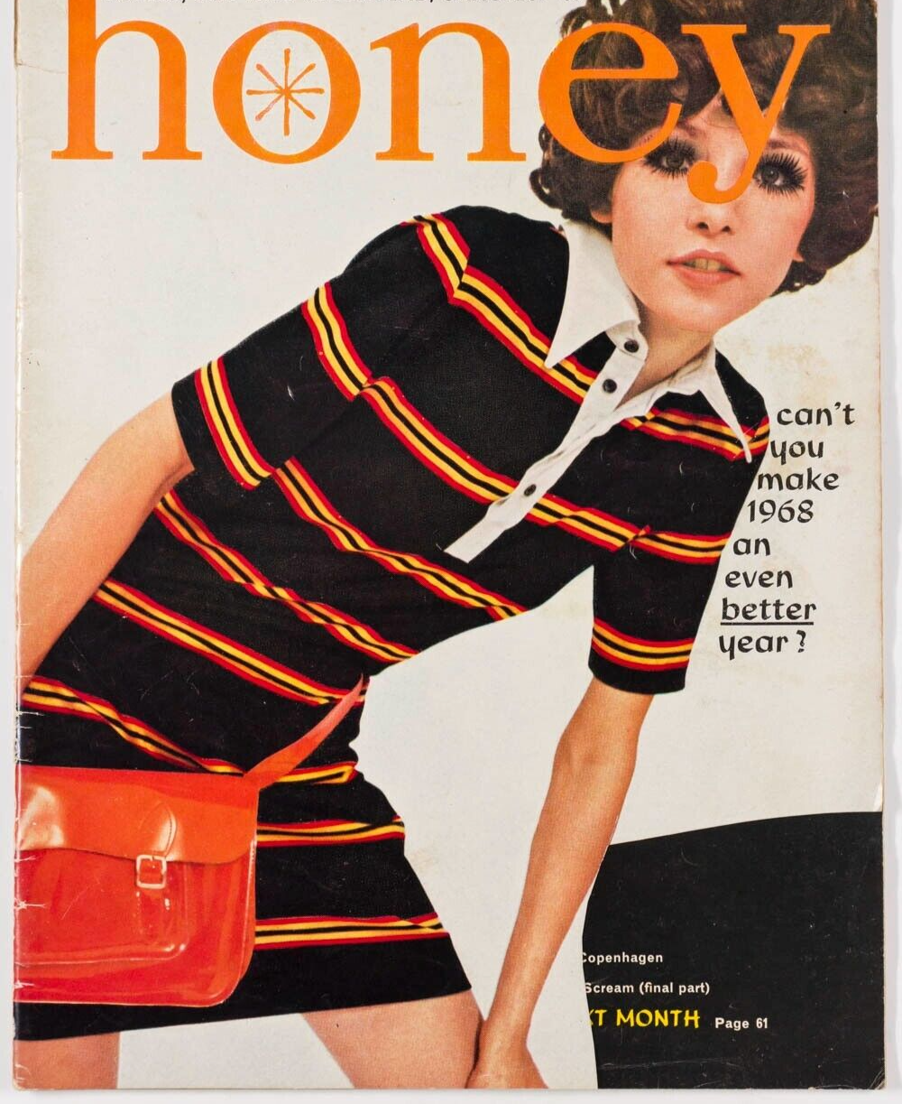 CATHEE DAHMEN Maudie James SAMANTHA EGGAR Twiggy MARY QUANT ~ HONEY magazine 60s