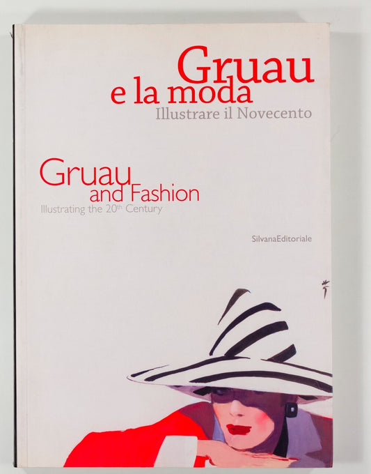 Rene Gruau & Fashion BOOK Illustrating the 20th Century MODA Silvana Editoriale