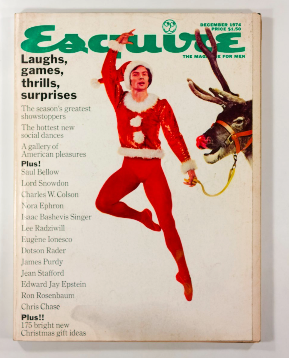 Rudolf Nureyev LEE RADZIWILL Nora Ephron SAUL BELLOW Xmas ESQUIRE December 1974