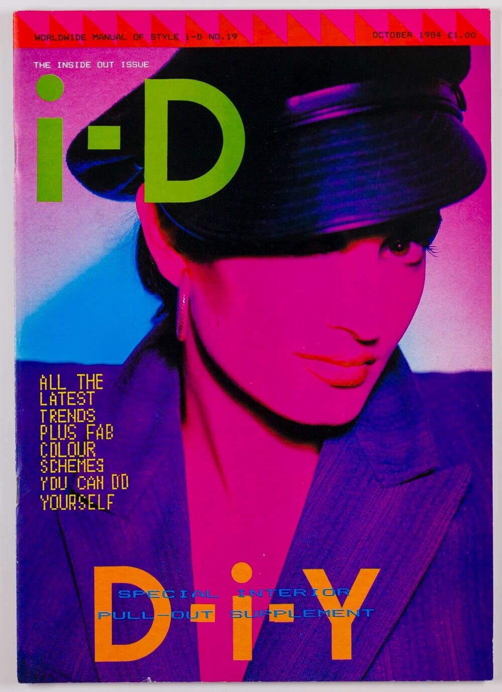 Anne Pigalle LEIGH BOWERY Trojan RAY PETRI Nick Knight FIORUCCI  i-D magazine 19