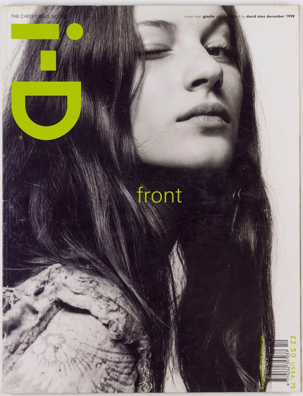 GISELE BUNDCHEN 1st i-D MAGAZINE Helmut Lang ROSE McGOWAN Kate Moss SPIKE JONZE