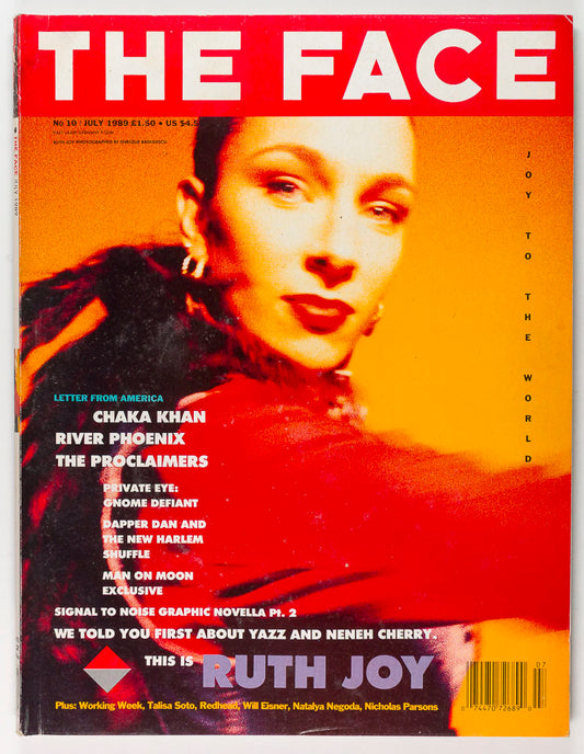 RUTH JOY Chaka Khan RIVER PHOENIX The Proclaimers THE FACE July 1989