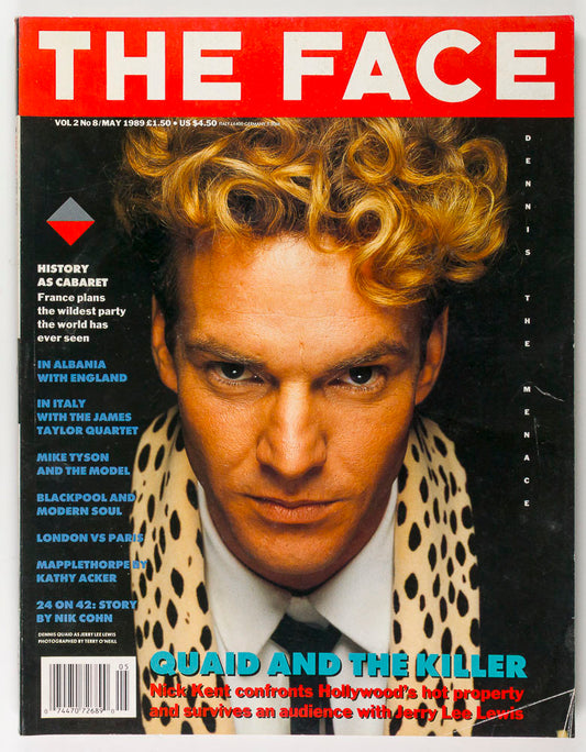 DENNIS QUAID Jerry Lee Lewis MIKE TYSON James Taylor Quartet THE FACE MAY 1989