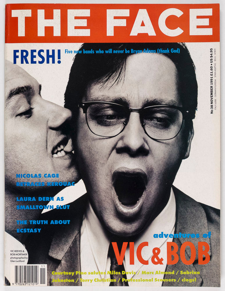VIC REEVES Bob Mortimer NICOLAS CAGE Laura Dern THE FACE NOVEMBER 1991