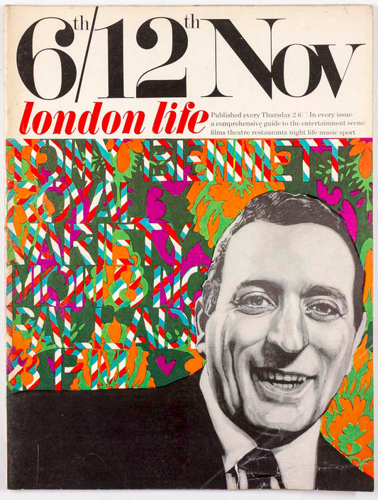 Tony Bennett IAN DURY Sandie Shaw JOE TILSON Gerald Scarfe  LONDON LIFE magazine