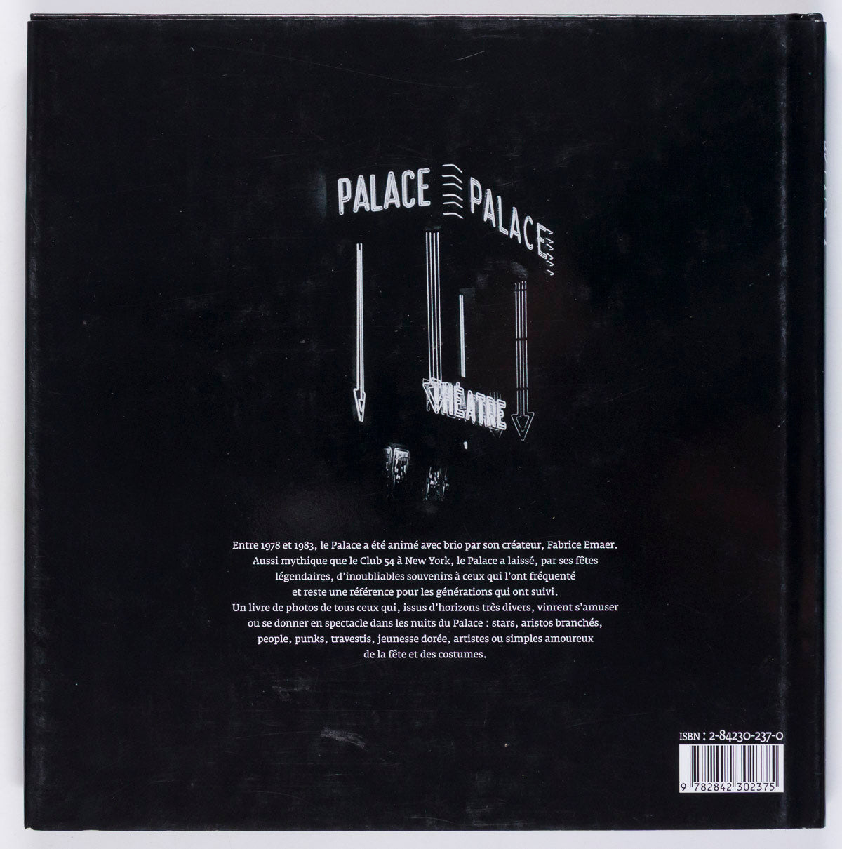 LE PALACE REMEMBER Paris Nightclub JEAN ROUZAUD Guy Marineau