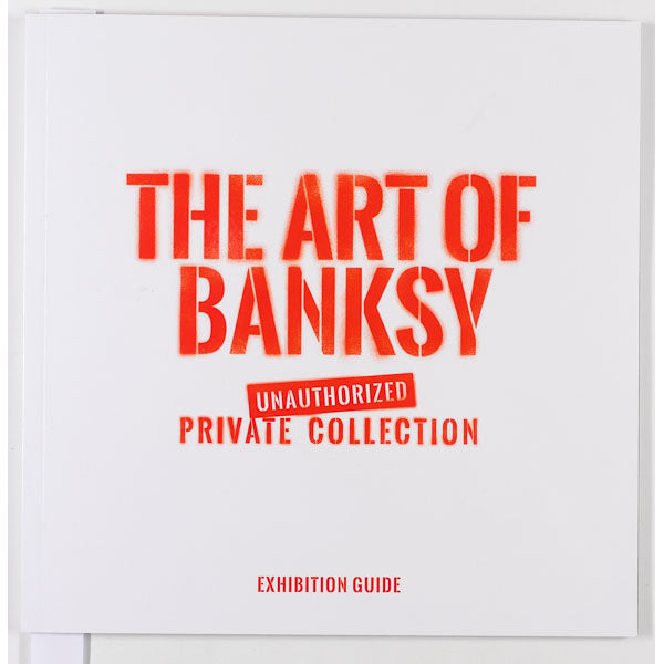 The Art of Banksy - RARE Exhibition guide 2022 Unauthorized CATALOGUE