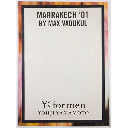 YOHJI YAMAMOTO Y's For Men LOOKBOOK Marrakech 2001 vtg '01 MAX VADUKUL