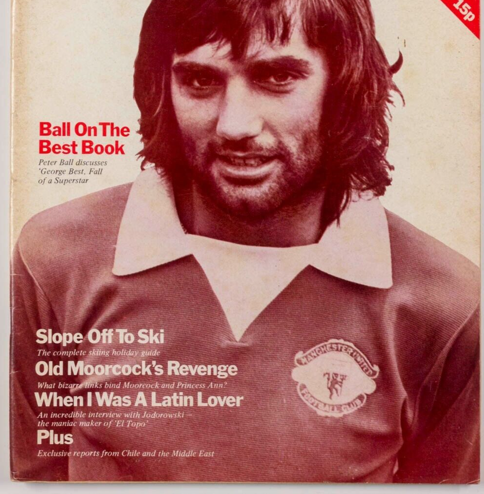 George Best LOUIS FALCO Incredible String Band JODOROWSKI Ski  TIME OUT magazine