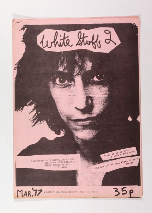 PATTI SMITH Runaways KIM FOWLEY Sandy Robertson WHITE STUFF magazine FANZINE # 2