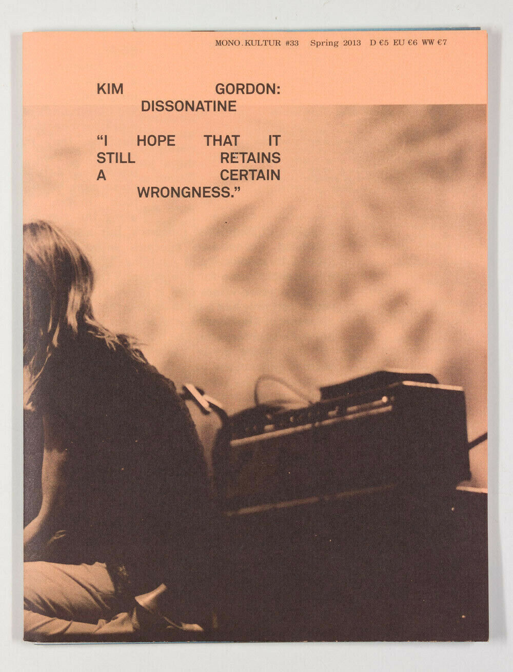 KIM GORDON interview 2013 Berlin Fanzine DISSONATINE Mono Kulture # 33 magazine