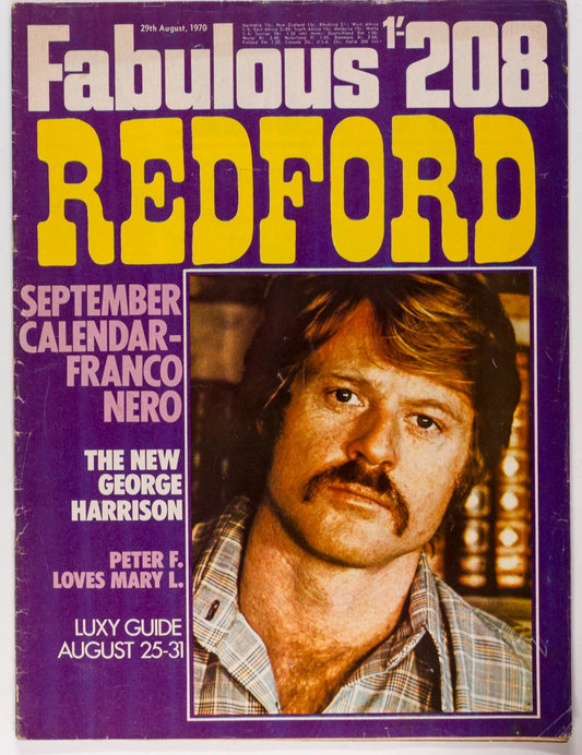 ROBERT REDFORD George Harrison MICHAEL YORK Fabulous 208 1970 August FRANCO NERO