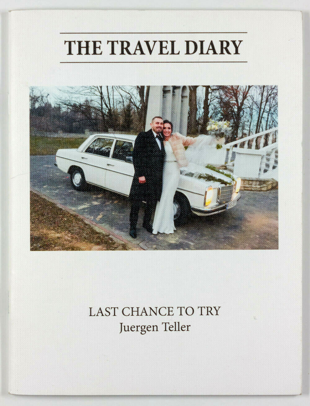 JUERGEN TELLER Last Chance to Try THE TRAVEL DIARY book 2016 Spring Summer RARE