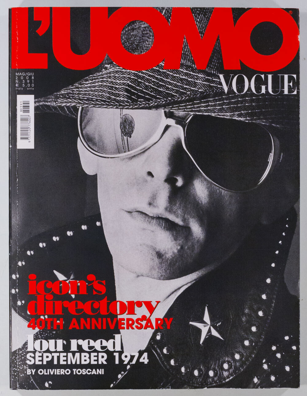 Lou Reed OLIVIERO TOSCANI Al Pacino 40th ANNIVERSARY Icon 1974 L'uomo Vogue 2008