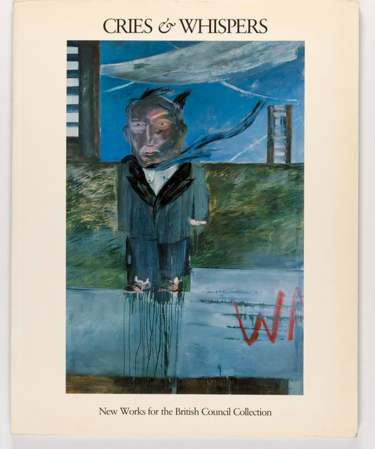 JOCK MCFADYEN Mark Wallinger PAULA REGO Cries & Whispers catalog BRITISH COUNCIL