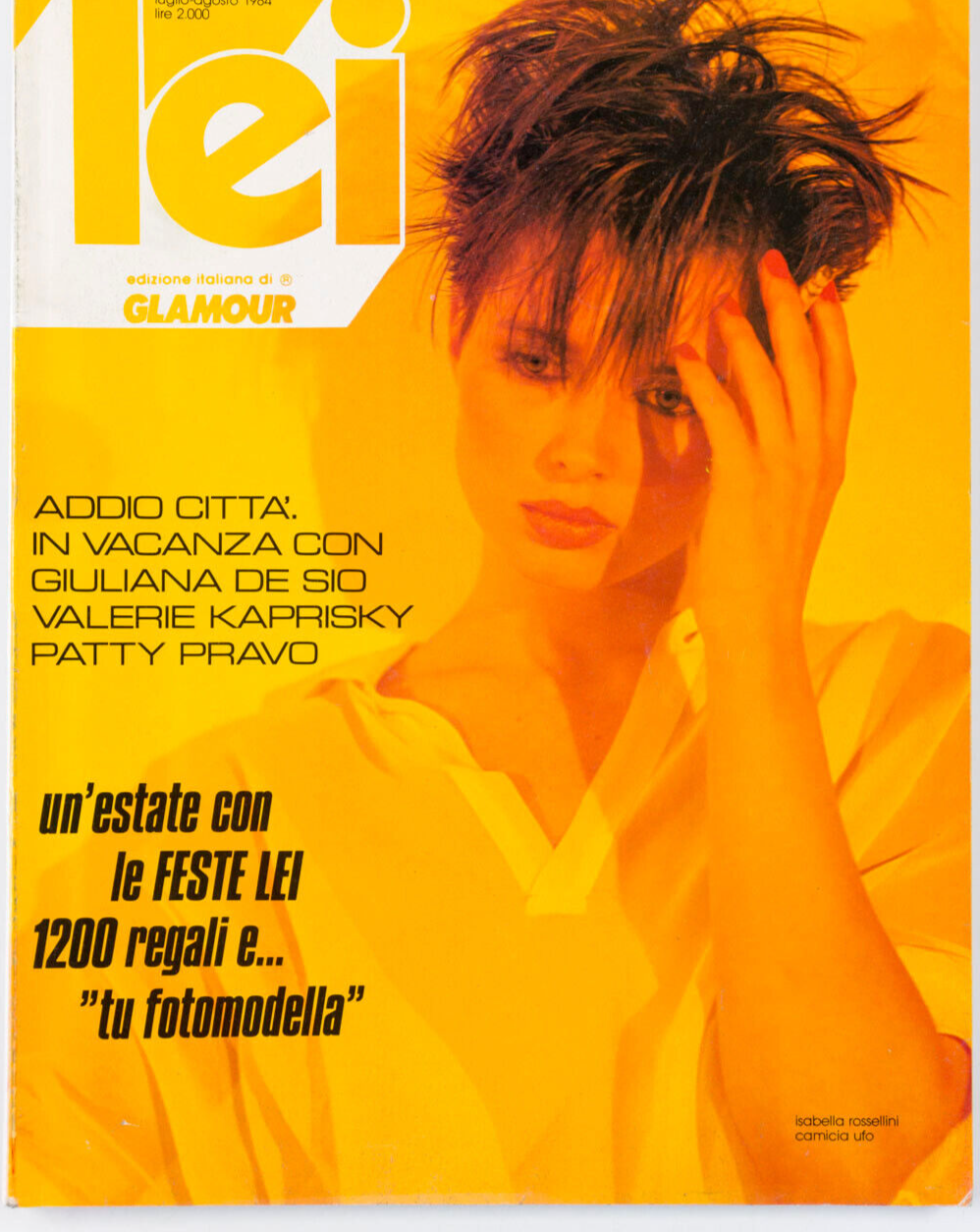 ISABELLA ROSSELLINI Valerie Kaprisky GIULIANA DE SIO Patty Pravo LEI MAGAZINE It