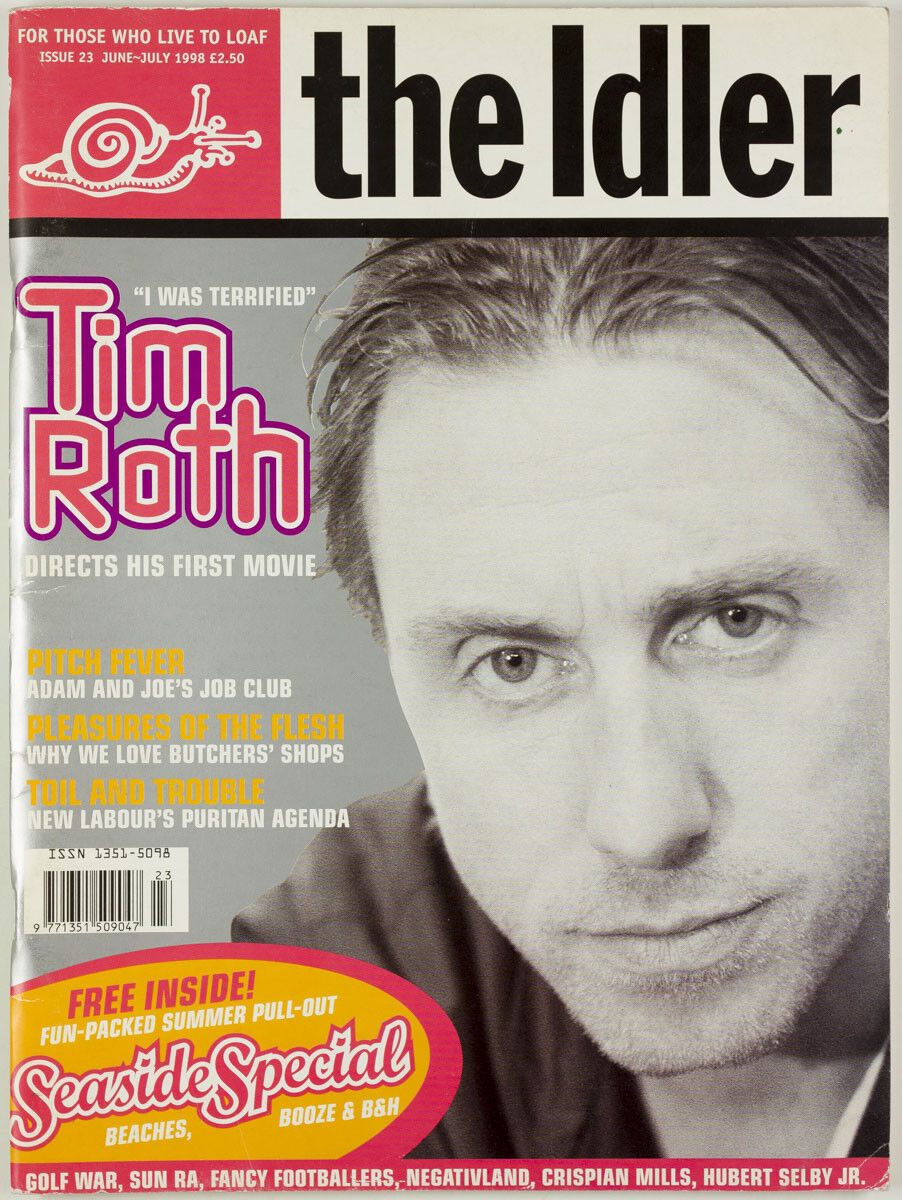 TIM ROTH Billy Childish KULA SHAKER Adam & Joe NEGATIVLAND The Idler magazine UK