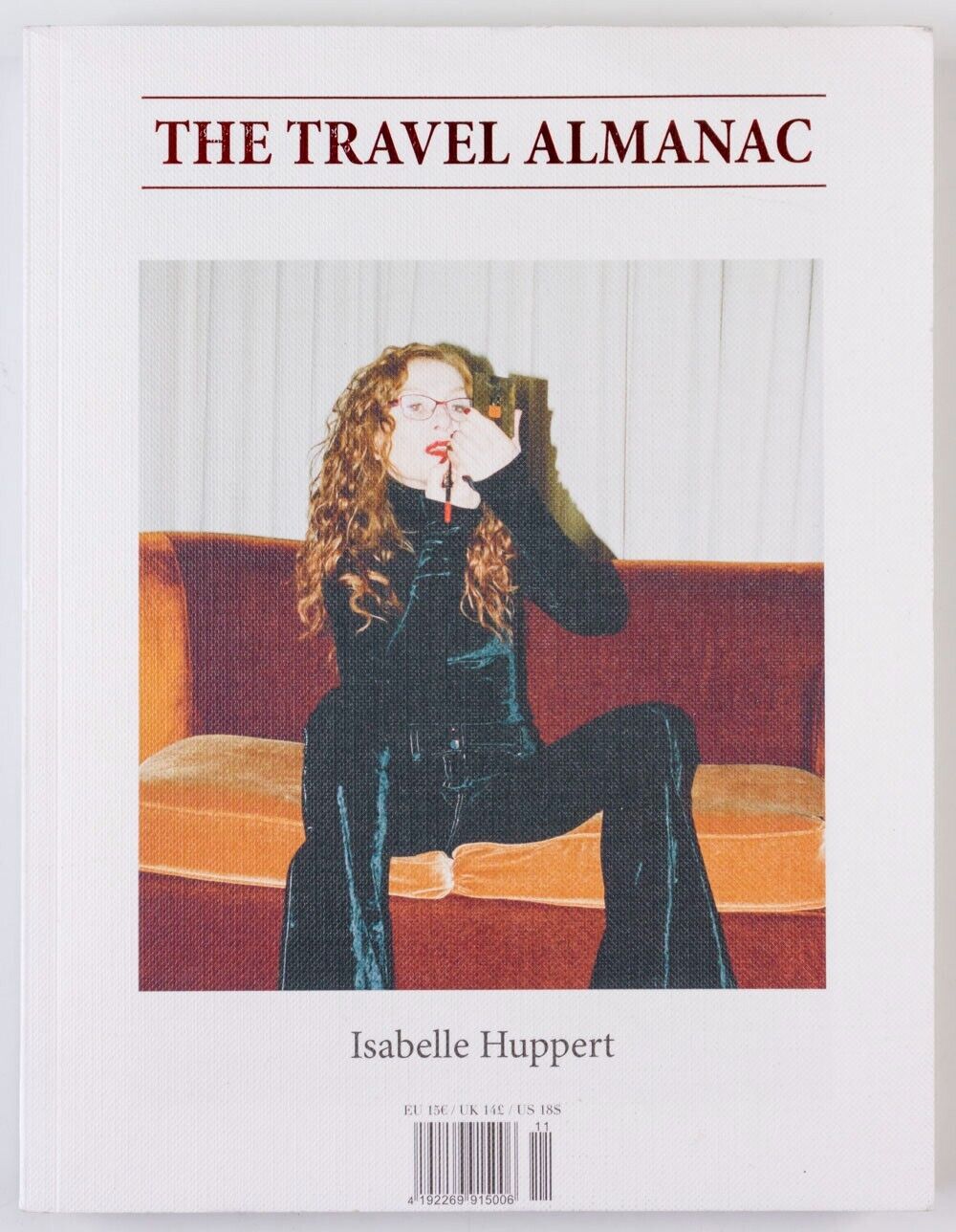 Isabelle Huppert HELEN MIRREN Charlotte Wales ODILE DECQ The Travel Almanac 2016