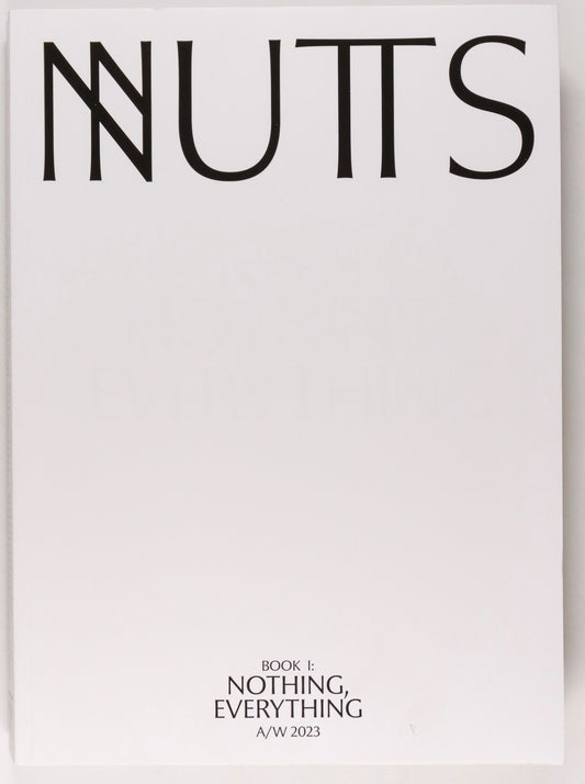 NUTS Book 1 NOTHING EVERYTHING magazine Autumn Winter 2023 A/W Fashion ART Rare