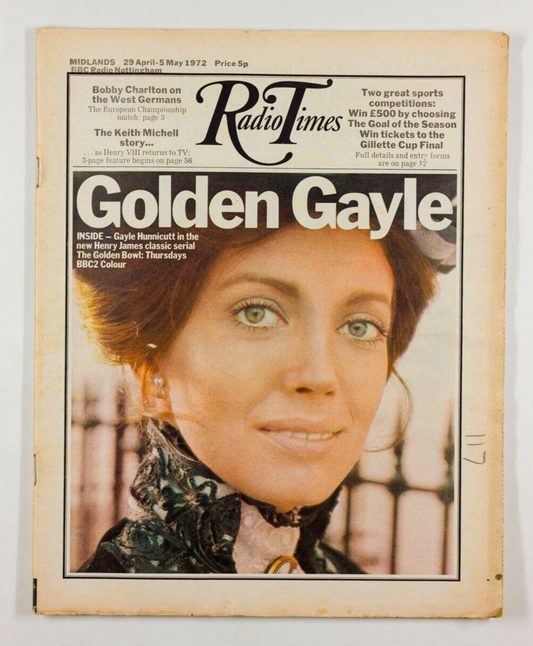 Gayle Hunnicutt BOBBY CHARLTON Keith Michell RADIOTIMES magazine 1972 April VTG