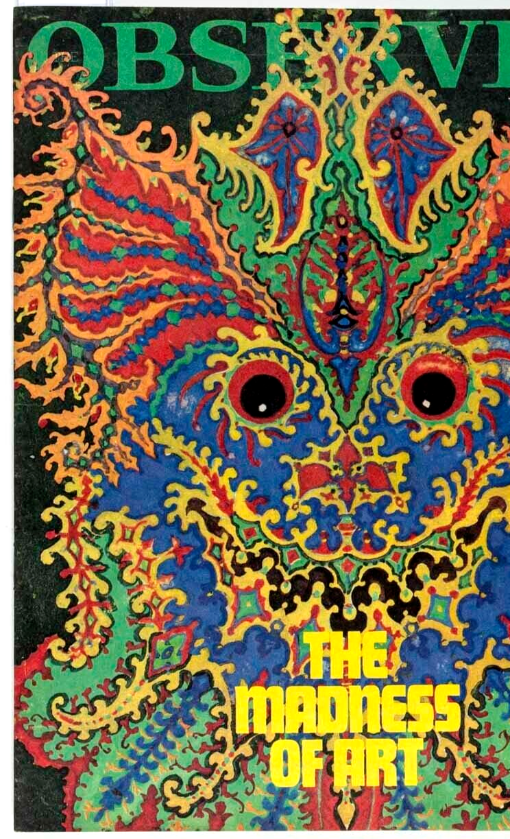 Louis Wain MADNESS ART Andy Warhol DONYALE LUNA Edie Sedgwick  OBSERVER magazine