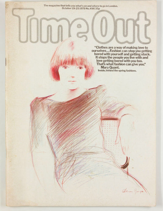 Mary Quant OSSIE CLARK Ralph Steadman TIME OUT magazine 1979 October JORIS IVENS