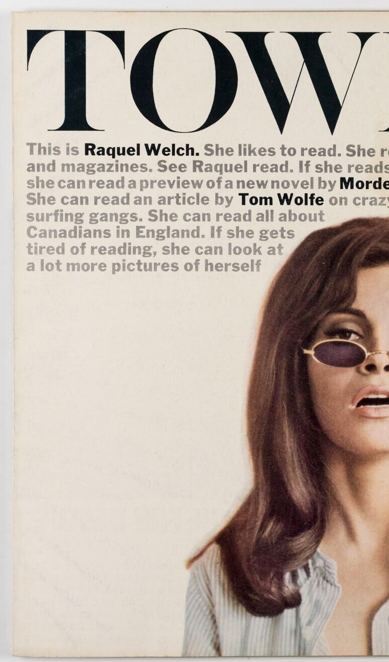 Raquel Welch HELMUT NEWTON Bruce Davidson ALAN ALDRIDGE Tom Wolfe  TOWN magazine