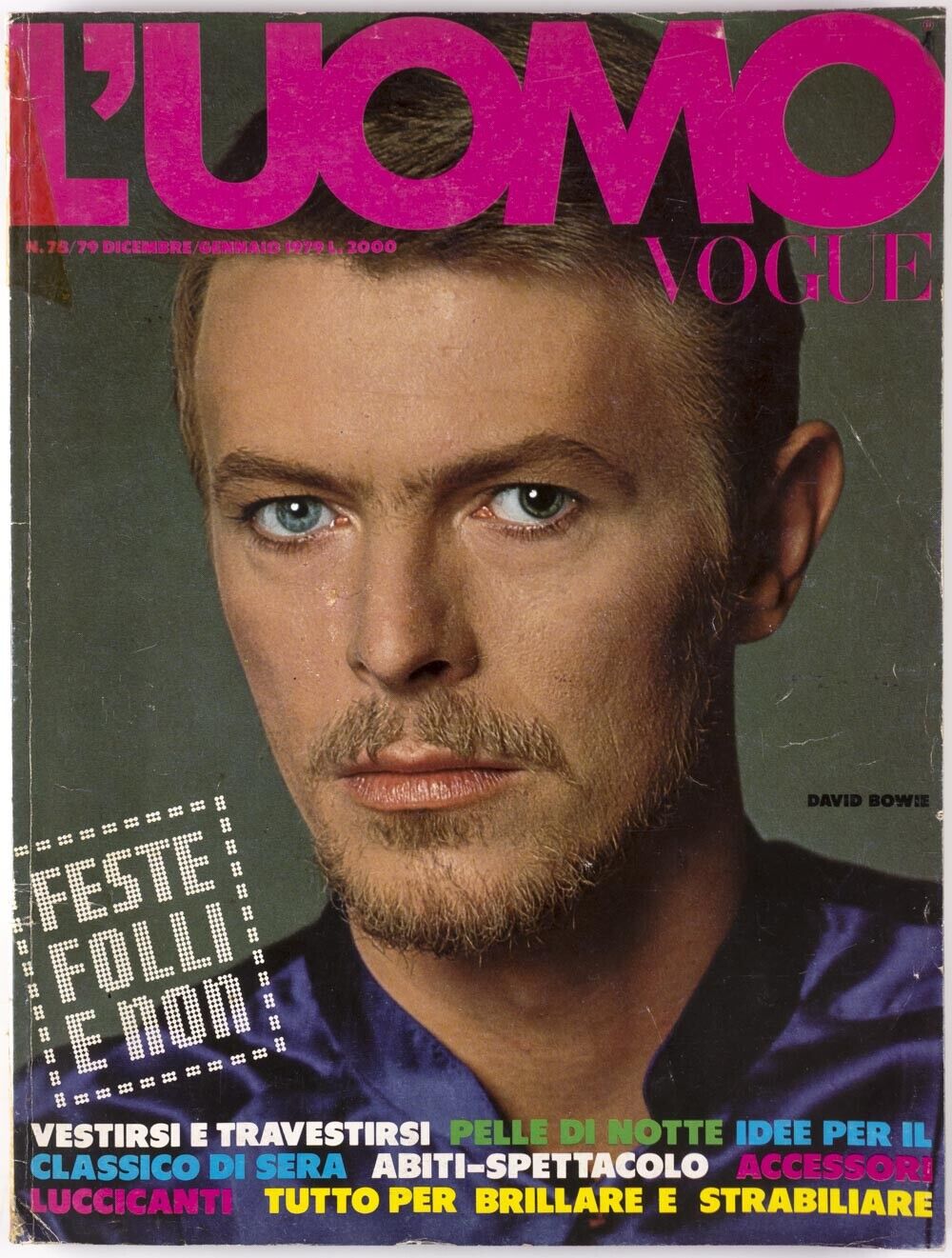 David Bowie BRUCE WEBER Oliviero Toscani NIGHT MAGAZINE Punk CLUBS L’uomo Vogue