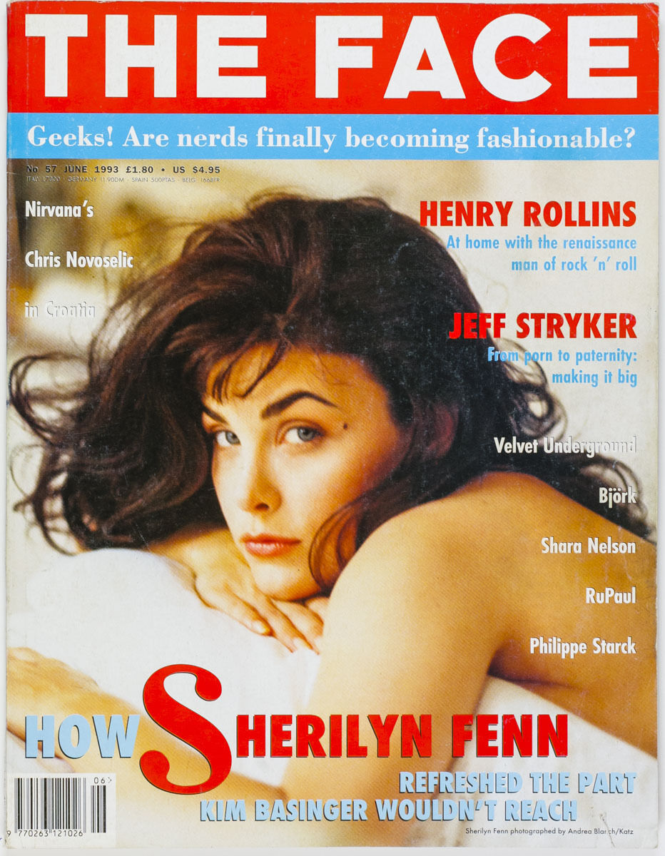 SHERILYN FEEN Bjork HENRY ROLLINS Nirvana JEFF STRYKER RuPaul THE FACE MAGAZINE