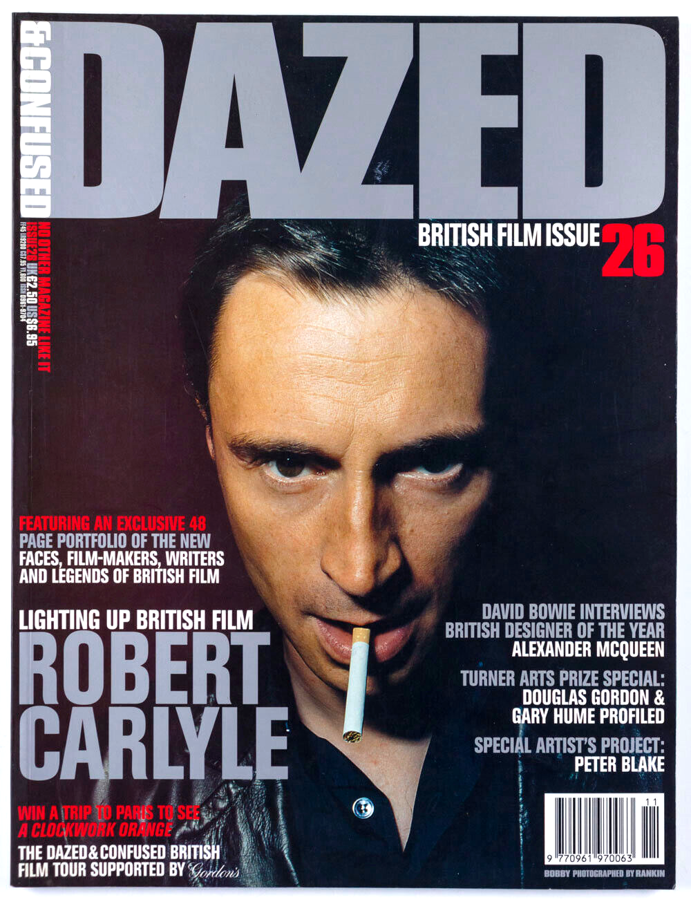 Robert Carlyle ALEXANDER McQUEEN Alan Rickman  DAZED & CONFUSED 26 November 1996