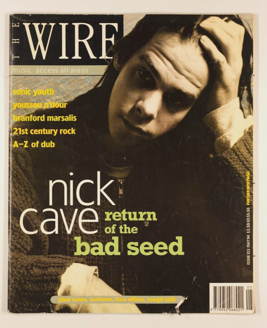NICK CAVE Sonic Youth BRANFORD MARSALIS Wire magazine 1994 May UK YOUSSOU N'DOUR