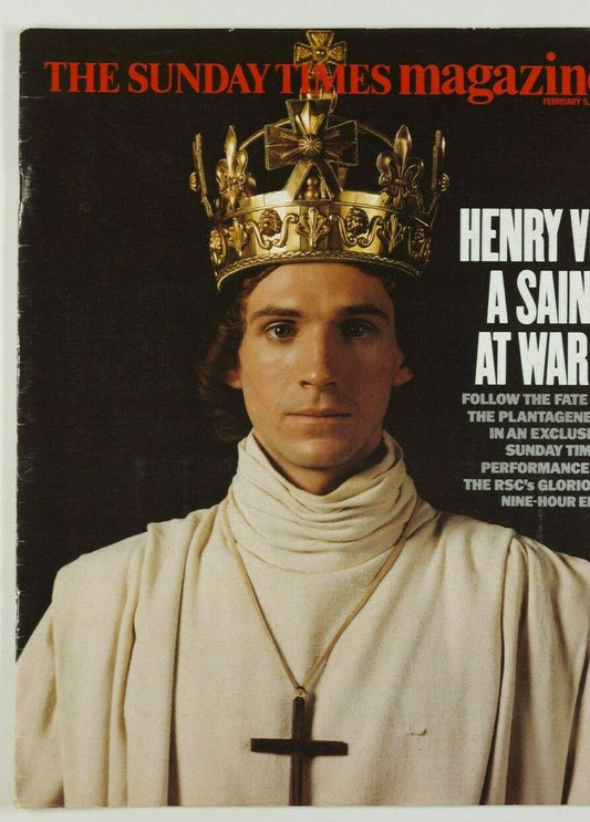 Ralph Fiennes HENRY VI Phiilip Williams KATIE BOYLE Sunday Times magazine