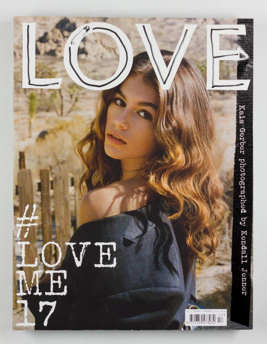 Kaia Gerber BELLA HADID Sara Sampaio RAQUEL ZIMMERMANN Kendall  LOVE MAGAZINE 17