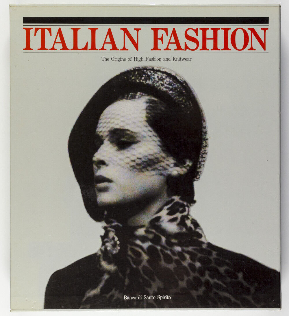 ITALIAN FASHION The Origins of High Fashion & Knitwear 1ST ED ~ Association copy