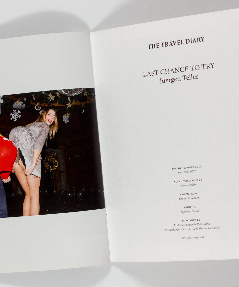 JUERGEN TELLER Last Chance to Try THE TRAVEL DIARY book 2016 Spring Summer RARE