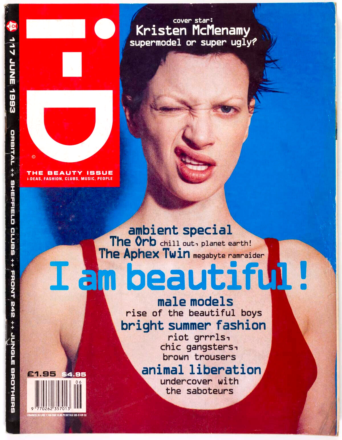 Kristen McMenamy JUERGEN TELLER Wolfgang Tillmans THE ORB Riot Grrl i-D MAGAZINE