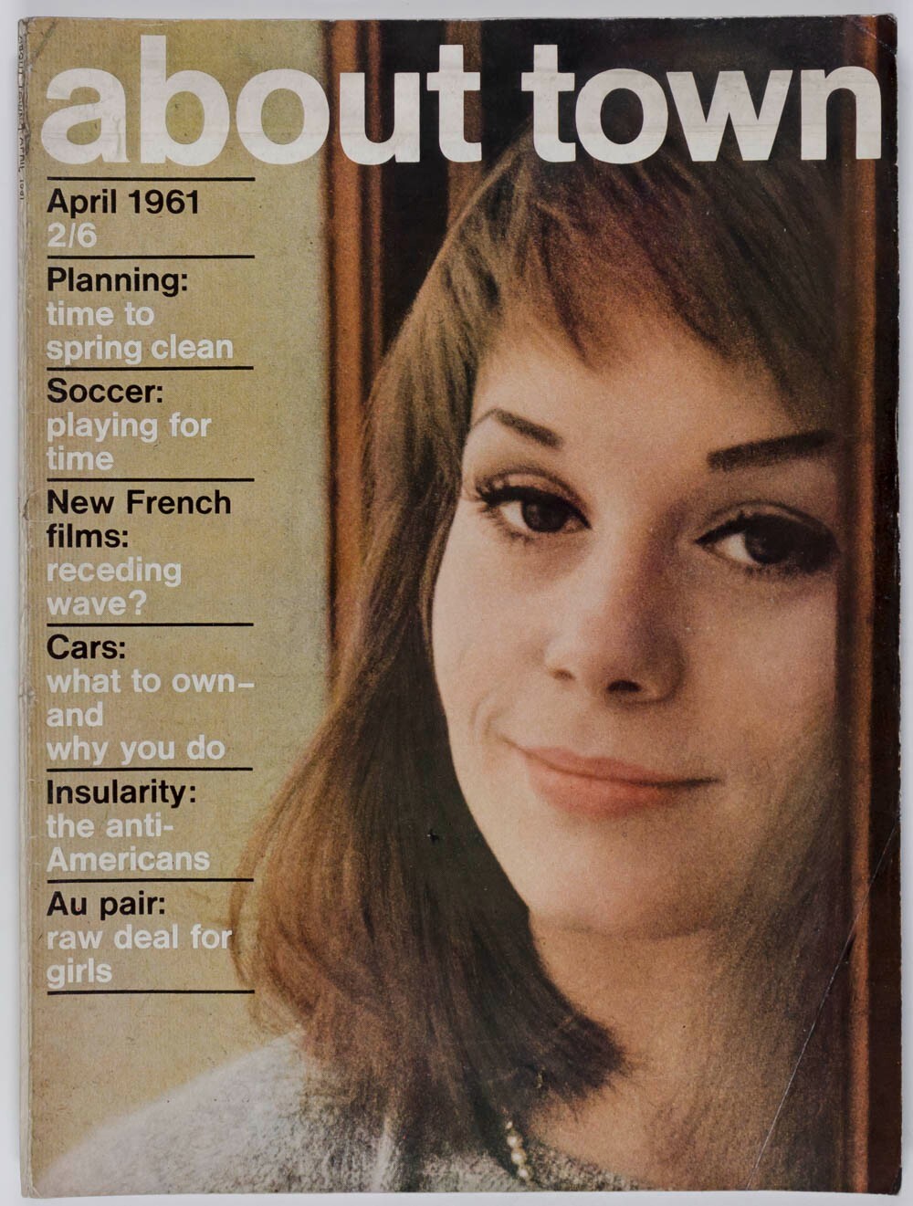 Francoise Dorleac MAGGIE SMITH Terence Donovan SYDNEY NOLAN About Town magazine