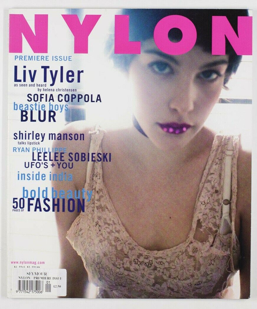 Liv Tyler SOFIA COPPOLA Garbage BEASTIE BOYS Leelee Sobieski NYLON Magazine 1999